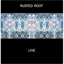 Rusted Root : Rusted Root Live